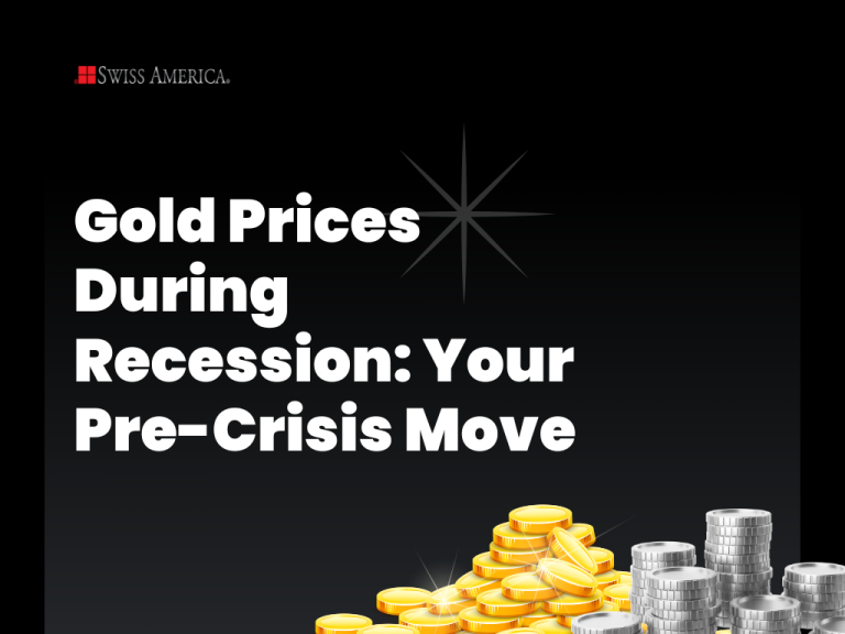 Gold Prices During Recession Your PreCrisis Move Swiss America Blog