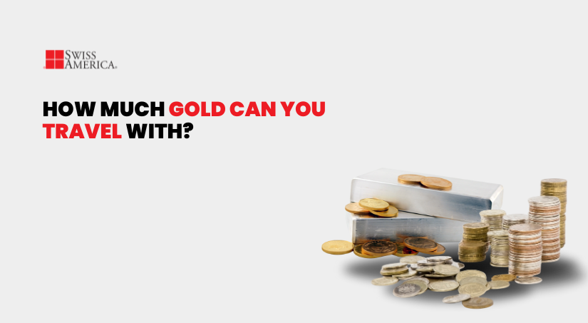 how much gold can you travel with
