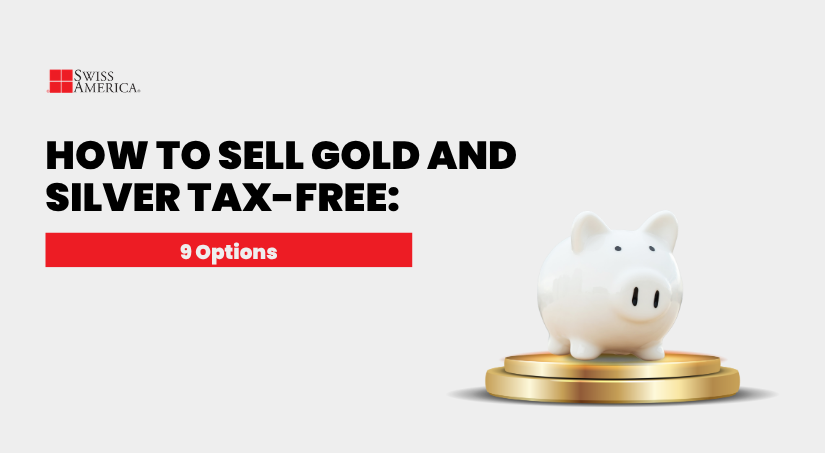 how to sell gold and silver tax free